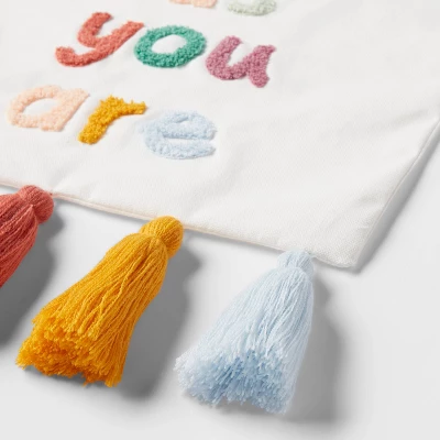 10oz 'Come As You Are' Kids' Wall Decor With Tassels - Pillowfort™ 4 10oz 'Come As You Are' Kids' Wall Decor With Tassels - Pillowfort™ - Image 2